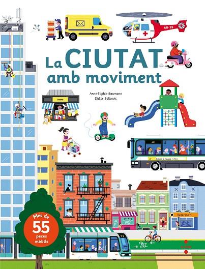 LA CIUTAT AMB MOVIMENT | 9788466142885 | BAUMANN, ANNE-SOPHIE | Galatea Llibres | Llibreria online de Reus, Tarragona | Comprar llibres en català i castellà online