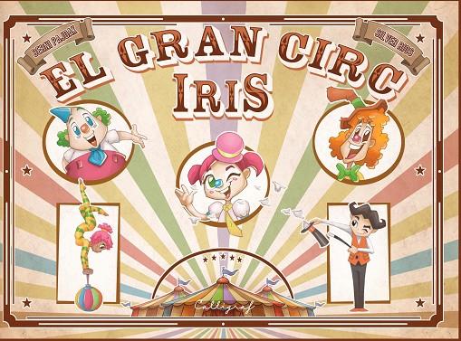 EL GRAN CIRC IRIS | 9788412078220 | PAJDAK, BERNI | Galatea Llibres | Llibreria online de Reus, Tarragona | Comprar llibres en català i castellà online