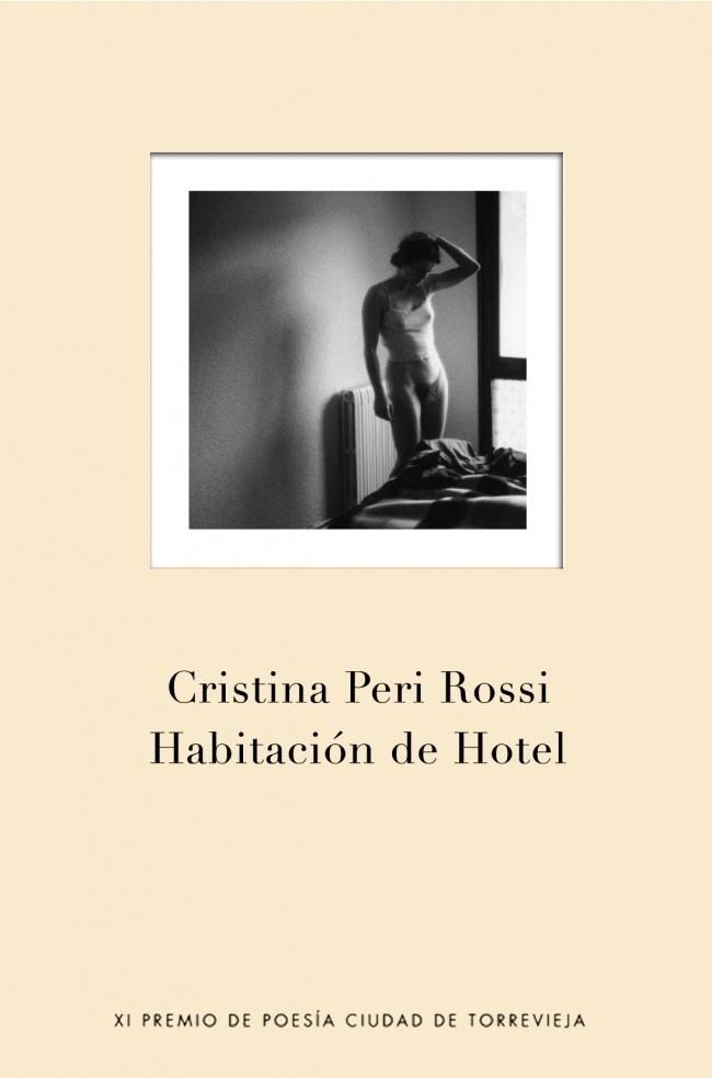 HABITACION DE HOTEL | 9788401379789 | PERI ROSSI, CRISTINA | Galatea Llibres | Llibreria online de Reus, Tarragona | Comprar llibres en català i castellà online