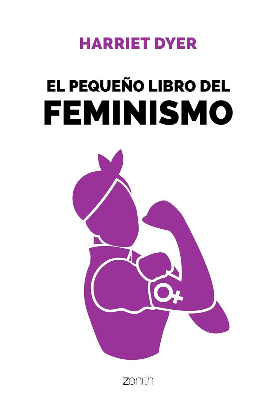 EL PEQUEÑO LIBRO DEL FEMINISMO | 9788408196396 | DYER, HARRIET | Galatea Llibres | Llibreria online de Reus, Tarragona | Comprar llibres en català i castellà online