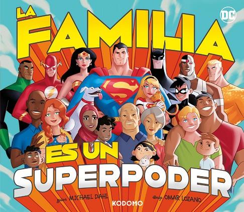 LA FAMILIA ES UN SUPERPODER | 9788419866547 | DAHL, MICHAEL | Galatea Llibres | Llibreria online de Reus, Tarragona | Comprar llibres en català i castellà online