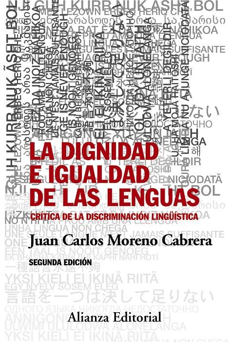 LA DIGNIDAD E IGUALDAD DE LAS LENGUAS | 9788491041382 | MORENO CABRERA, JUAN CARLOS | Galatea Llibres | Llibreria online de Reus, Tarragona | Comprar llibres en català i castellà online