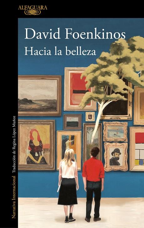 HACIA LA BELLEZA | 9788420434810 | FOENKINOS, DAVID | Galatea Llibres | Llibreria online de Reus, Tarragona | Comprar llibres en català i castellà online