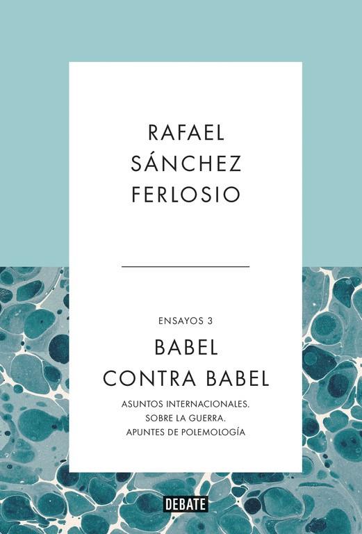 BABEL CONTRA BABEL (ENSAYOS 3) | 9788499925998 | SANCHEZ FERLOSIO, RAFAEL | Galatea Llibres | Llibreria online de Reus, Tarragona | Comprar llibres en català i castellà online