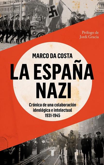 LA ESPAÑA NAZI | 9788430625765 | DA COSTA, MARCO | Galatea Llibres | Llibreria online de Reus, Tarragona | Comprar llibres en català i castellà online