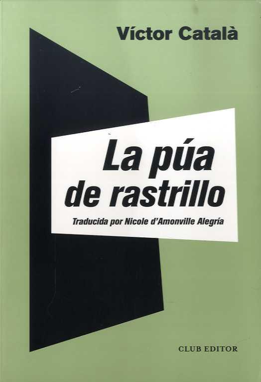 LA PÚA DE RASTRILLO | 9788473293150 | CATALÀ, VÍCTOR | Galatea Llibres | Llibreria online de Reus, Tarragona | Comprar llibres en català i castellà online