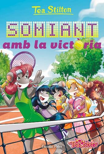 SOMIANT AMB LA VICTOÒRIA | 9788413896281 | STILTON, TEA | Galatea Llibres | Llibreria online de Reus, Tarragona | Comprar llibres en català i castellà online
