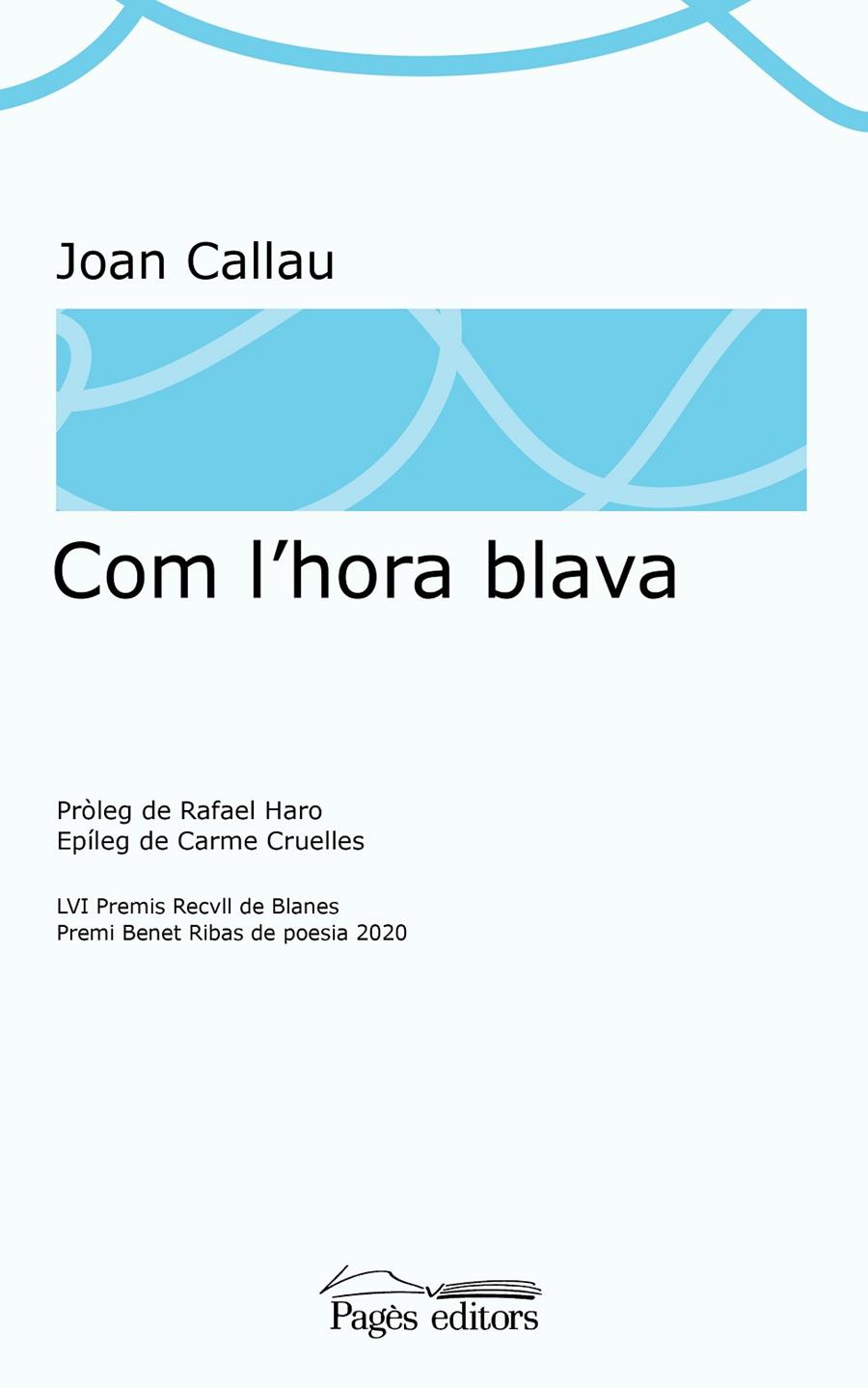 COM L'HORA BLAVA | 9788413032351 | CALLAU FORTUNA, JOAN | Galatea Llibres | Llibreria online de Reus, Tarragona | Comprar llibres en català i castellà online