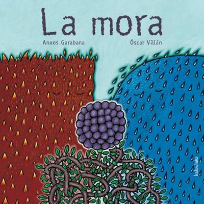 LA MORA | 9788496388048 | GARABANA, ANXOS | Galatea Llibres | Llibreria online de Reus, Tarragona | Comprar llibres en català i castellà online