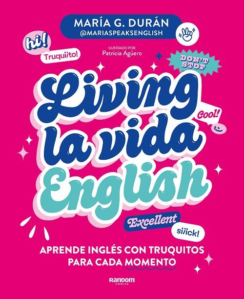 LIVING LA VIDA ENGLISH | 9788418040672 | DURÁN, MARÍA | Galatea Llibres | Librería online de Reus, Tarragona | Comprar libros en catalán y castellano online