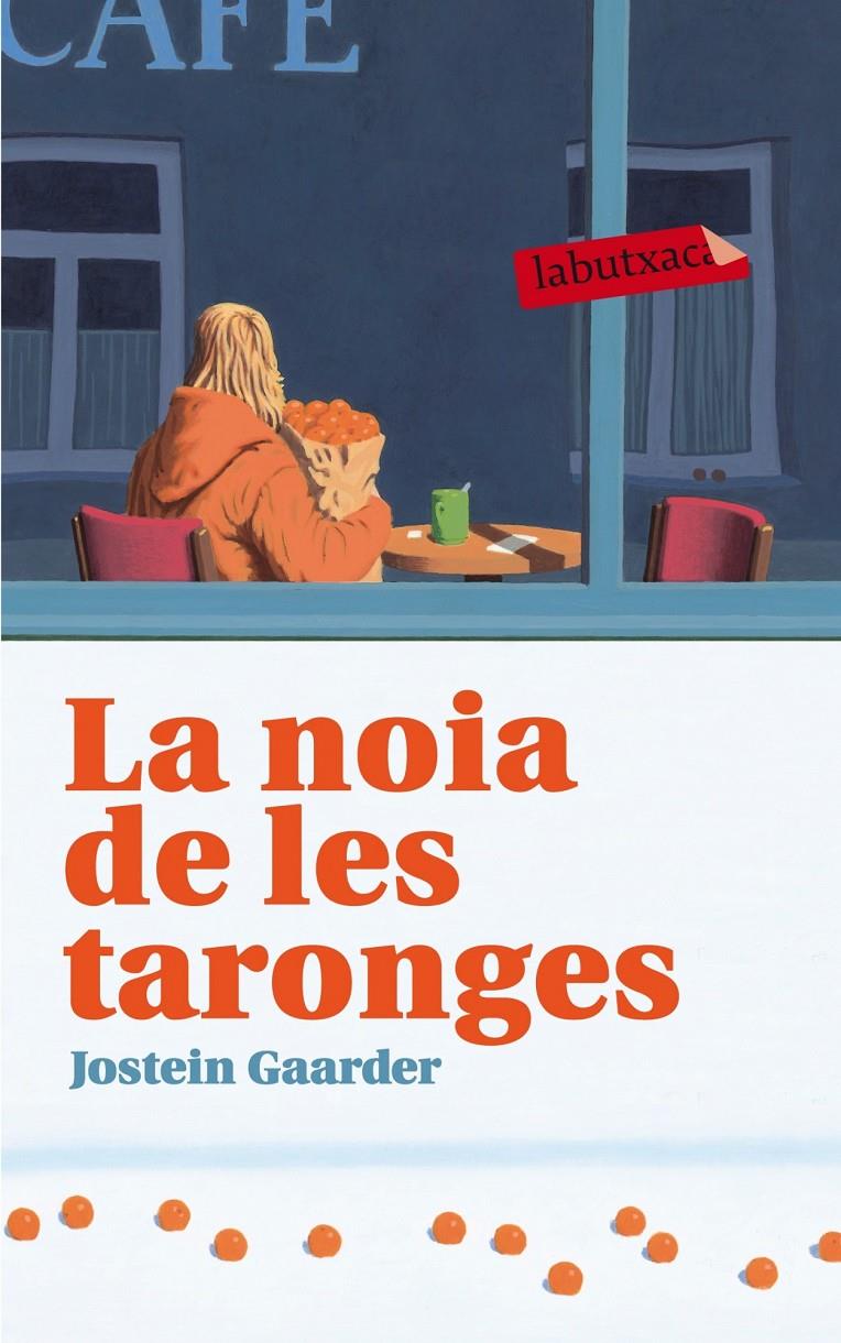 LA NOIA DE LES TARONGES | 9788499308043 | GAARDER, JOSTEIN | Galatea Llibres | Llibreria online de Reus, Tarragona | Comprar llibres en català i castellà online