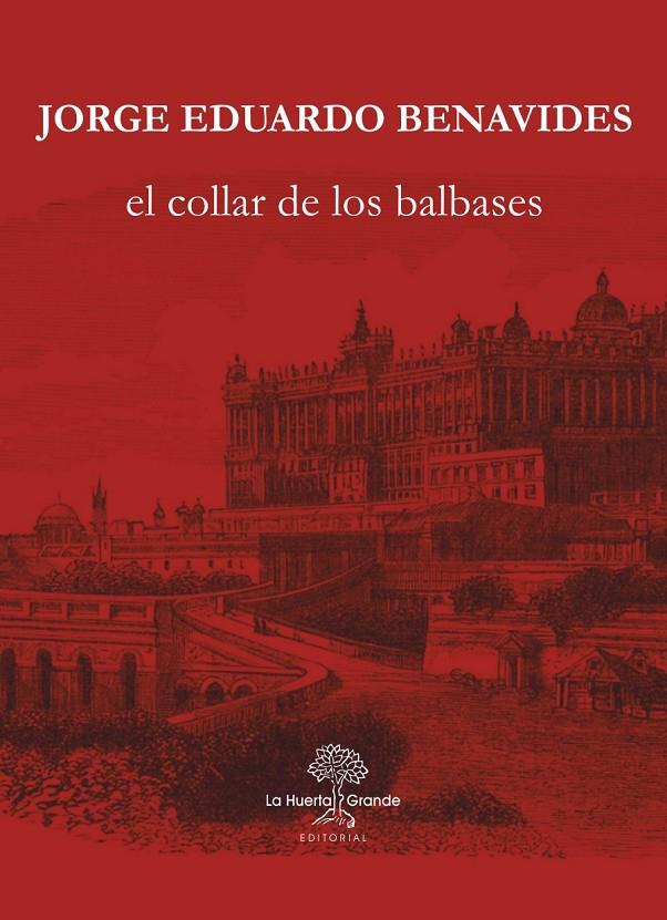 EL COLLAR DE LOS BALBASES | 9788417118075 | BENAVIDES, JORGE EDUARDO | Galatea Llibres | Llibreria online de Reus, Tarragona | Comprar llibres en català i castellà online