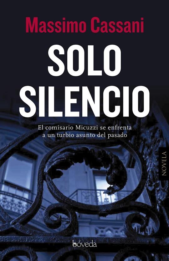 SOLO SILENCIO | 9788416691326 | CASSANI, MASSIMO | Galatea Llibres | Llibreria online de Reus, Tarragona | Comprar llibres en català i castellà online