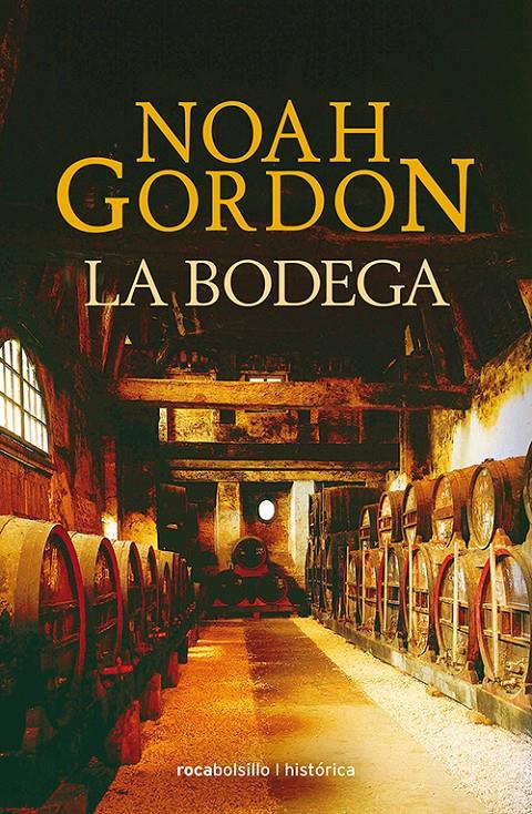 LA BODEGA | 9788415729792 | GORDON, NOAH | Galatea Llibres | Llibreria online de Reus, Tarragona | Comprar llibres en català i castellà online