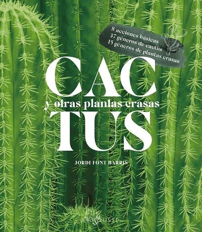 CACTUS Y OTRAS PLANTAS CRASAS | 9788418882463 | FONT BARRIS, JORDI | Galatea Llibres | Llibreria online de Reus, Tarragona | Comprar llibres en català i castellà online