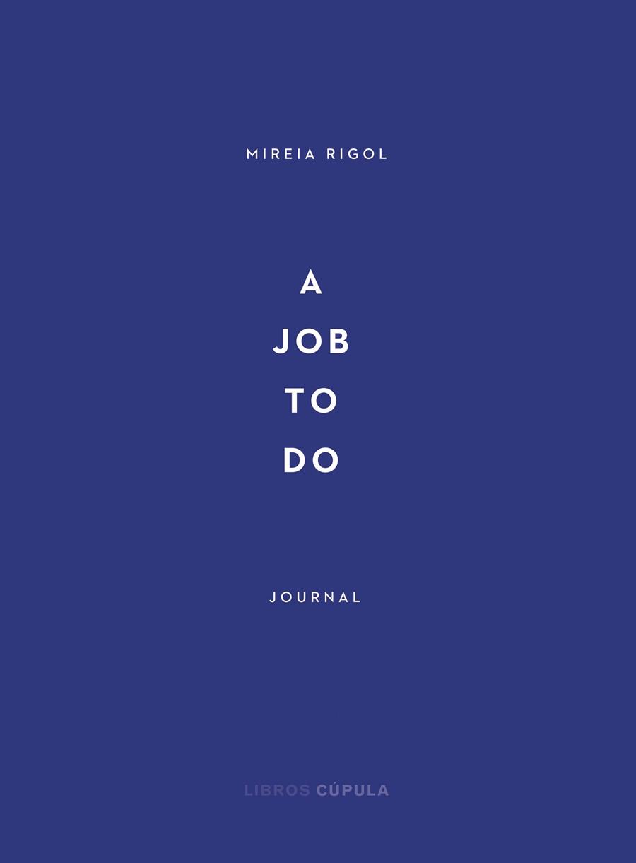 A JOB TO DO | 9788448029340 | RIGOL, MIREIA | Galatea Llibres | Llibreria online de Reus, Tarragona | Comprar llibres en català i castellà online