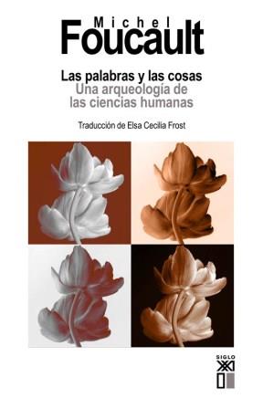 PALABRAS Y LAS COSAS, LAS | 9788432309502 | FOUCAULT, MICHEL | Galatea Llibres | Llibreria online de Reus, Tarragona | Comprar llibres en català i castellà online