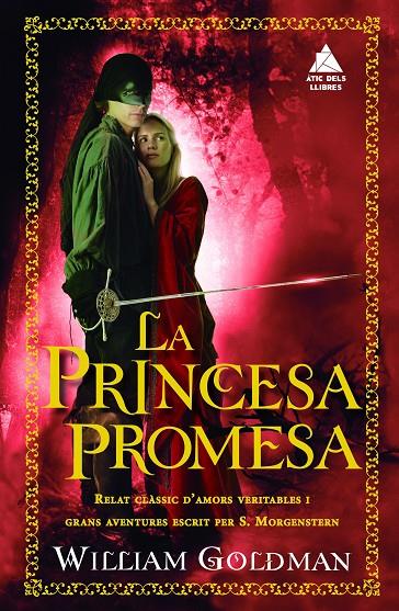 LA PRINCESA PROMESA | 9788416222643 | GOLDMAN, WILLIAM | Galatea Llibres | Llibreria online de Reus, Tarragona | Comprar llibres en català i castellà online