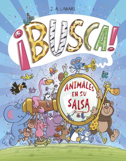 ¡BUSCA! ANIMALES EN SU SALSA | 9788424666309 | LABARI, JOSE | Galatea Llibres | Llibreria online de Reus, Tarragona | Comprar llibres en català i castellà online