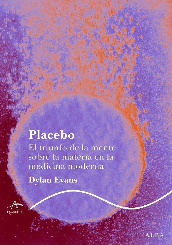 PLACEBO | 9788484285687 | EVANS, DYLAN | Galatea Llibres | Llibreria online de Reus, Tarragona | Comprar llibres en català i castellà online