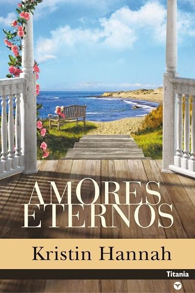 AMORES ETERNOS | 9788495752932 | HANNAH, KRISTIN | Galatea Llibres | Llibreria online de Reus, Tarragona | Comprar llibres en català i castellà online