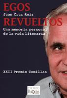 EGOS REVUELTOS | 9788483832219 | CRUZ RUIZ, JUAN | Galatea Llibres | Llibreria online de Reus, Tarragona | Comprar llibres en català i castellà online