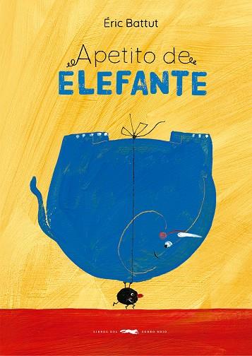 APETITO DE ELEFANTE | 9788412782073 | BATTUT, ÉRIC | Galatea Llibres | Llibreria online de Reus, Tarragona | Comprar llibres en català i castellà online