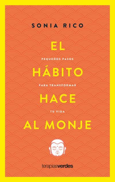 EL HÁBITO HACE AL MONJE | 9788416972951 | RICO, SONIA | Galatea Llibres | Llibreria online de Reus, Tarragona | Comprar llibres en català i castellà online