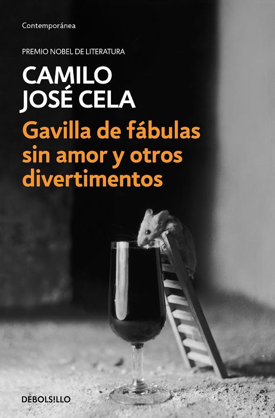 GAVILLA DE FáBULAS SIN AMOR Y OTROS DIVERTIMENTOS | 9788466342315 | CELA, CAMILO JOSÉ | Galatea Llibres | Llibreria online de Reus, Tarragona | Comprar llibres en català i castellà online
