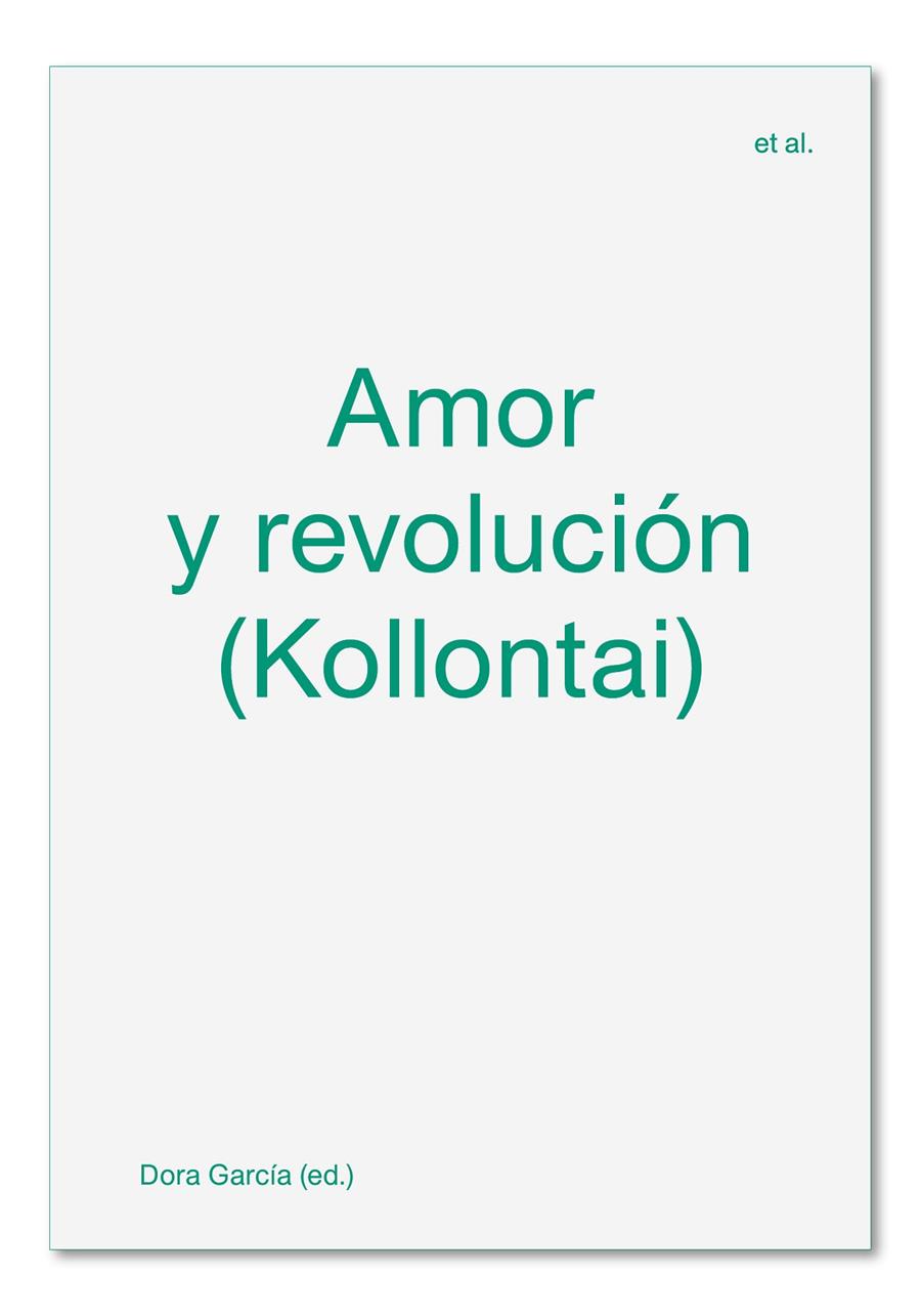 AMOR Y REVOLUCIÓN | 9788412230505 | KOLLONTAI, ALEXANDRA | Galatea Llibres | Llibreria online de Reus, Tarragona | Comprar llibres en català i castellà online