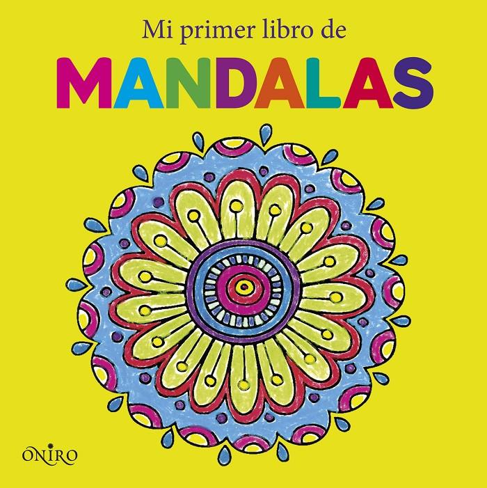 MI PRIMER LIBRO DE MANDALAS | 9788497547765 | Galatea Llibres | Librería online de Reus, Tarragona | Comprar libros en catalán y castellano online
