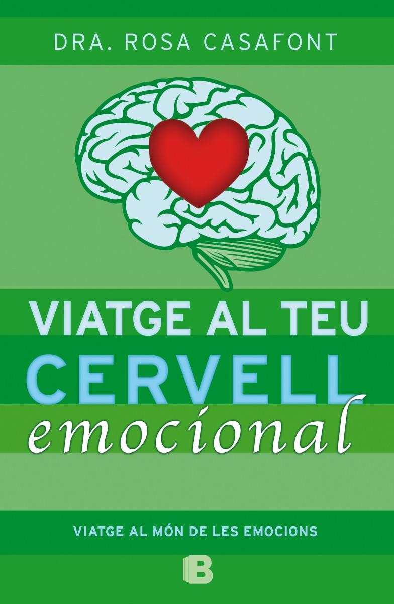 VIATGE AL TEU CERVELL EMOCIONAL | 9788466654791 | CASAFONT, ROSA | Galatea Llibres | Llibreria online de Reus, Tarragona | Comprar llibres en català i castellà online