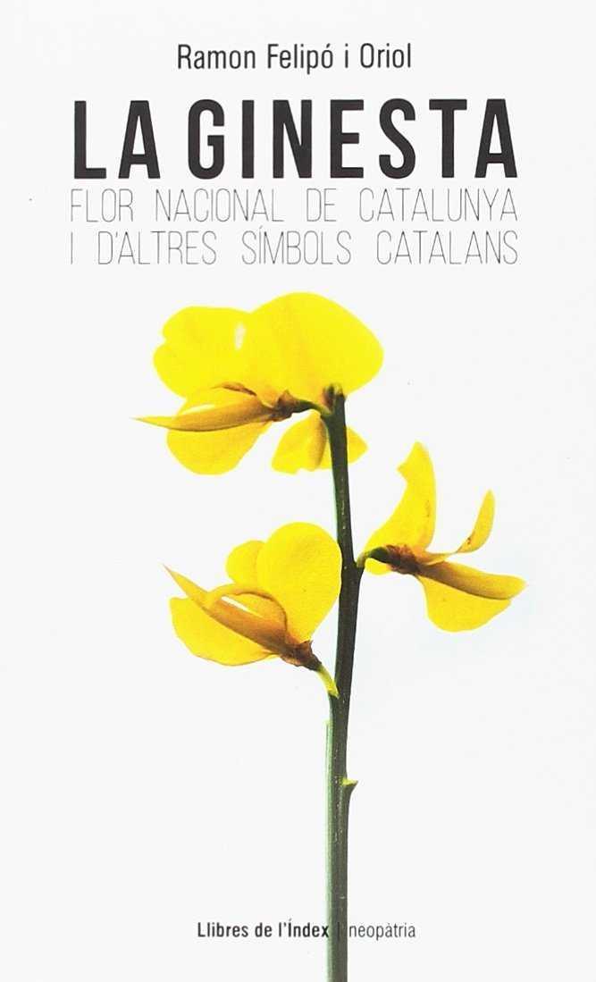 LA GINESTA | 9788494812088 | FELIPÓ I ORIOL, RAMON | Galatea Llibres | Llibreria online de Reus, Tarragona | Comprar llibres en català i castellà online