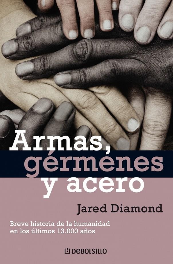 ARMAS, GERMENES Y ACERO | 9788483463260 | DIAMOND, JARED | Galatea Llibres | Llibreria online de Reus, Tarragona | Comprar llibres en català i castellà online
