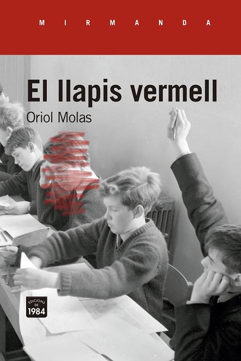 EL LLAPIS VERMELL | 9788418858369 | MOLAS I GRAU, ORIOL | Galatea Llibres | Llibreria online de Reus, Tarragona | Comprar llibres en català i castellà online