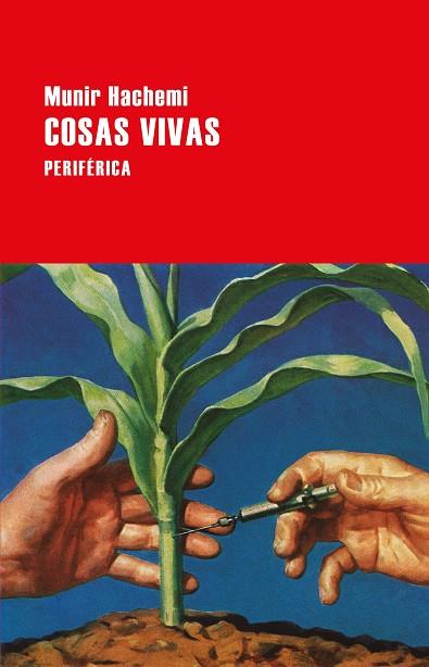 COSAS VIVAS | 9788416291755 | HACHEMI, MUNIR | Galatea Llibres | Llibreria online de Reus, Tarragona | Comprar llibres en català i castellà online