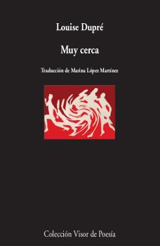 MUY CERCA | 9788498953206 | DUPRé, LOUISE | Galatea Llibres | Llibreria online de Reus, Tarragona | Comprar llibres en català i castellà online