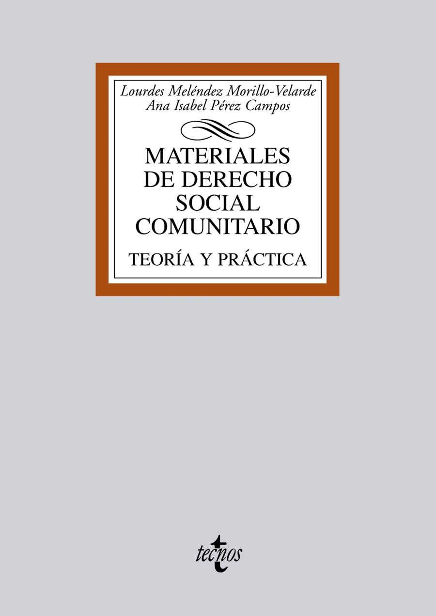 MATERIALES DE DERECHO SOCIAL COMUNITARIO | 9788430954599 | MELÉNDEZ MORILLO-VELARDE, LOURDES/PÉREZ CAMPOS, ANA ISABEL | Galatea Llibres | Llibreria online de Reus, Tarragona | Comprar llibres en català i castellà online