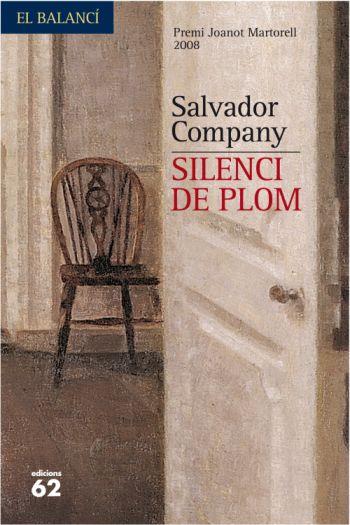 SILENCI DE PLOM | 9788429761795 | COMPANY, SALVADOR | Galatea Llibres | Llibreria online de Reus, Tarragona | Comprar llibres en català i castellà online