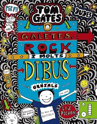TOM GATES 14: GALETES, ROCK  I MOLTS DIBUS GENIALS | 9788499069869 | PICHON, LIZ | Galatea Llibres | Llibreria online de Reus, Tarragona | Comprar llibres en català i castellà online