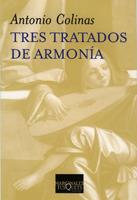 TRES TRATADOS DE ARMONIA | 9788483832035 | COLINAS, ANTONIO | Galatea Llibres | Llibreria online de Reus, Tarragona | Comprar llibres en català i castellà online
