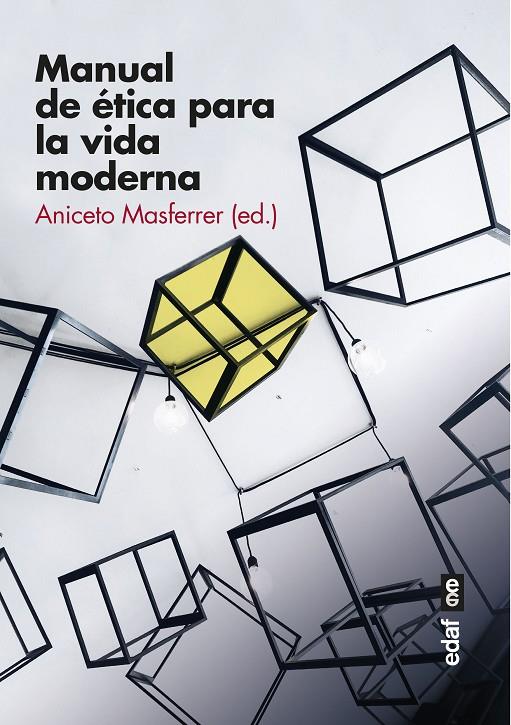 MANUAL DE ÉTICA PARA LA VIDA MODERNA | 9788441440296 | MASFERRER, ANICETO | Galatea Llibres | Llibreria online de Reus, Tarragona | Comprar llibres en català i castellà online