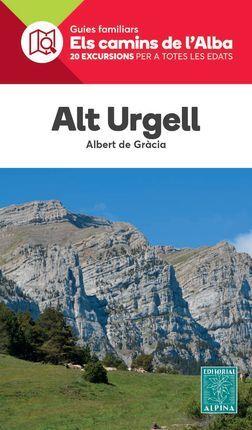 ALT URGELL. ELS CAMINS DE L'ALBA | 9788480909846 | DE GRACIA, ALBERT | Galatea Llibres | Llibreria online de Reus, Tarragona | Comprar llibres en català i castellà online
