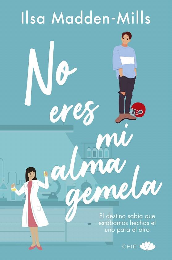 NO ERES MI ALMA GEMELA | 9788419702098 | MADDEN-MILLS, ILSA | Galatea Llibres | Llibreria online de Reus, Tarragona | Comprar llibres en català i castellà online