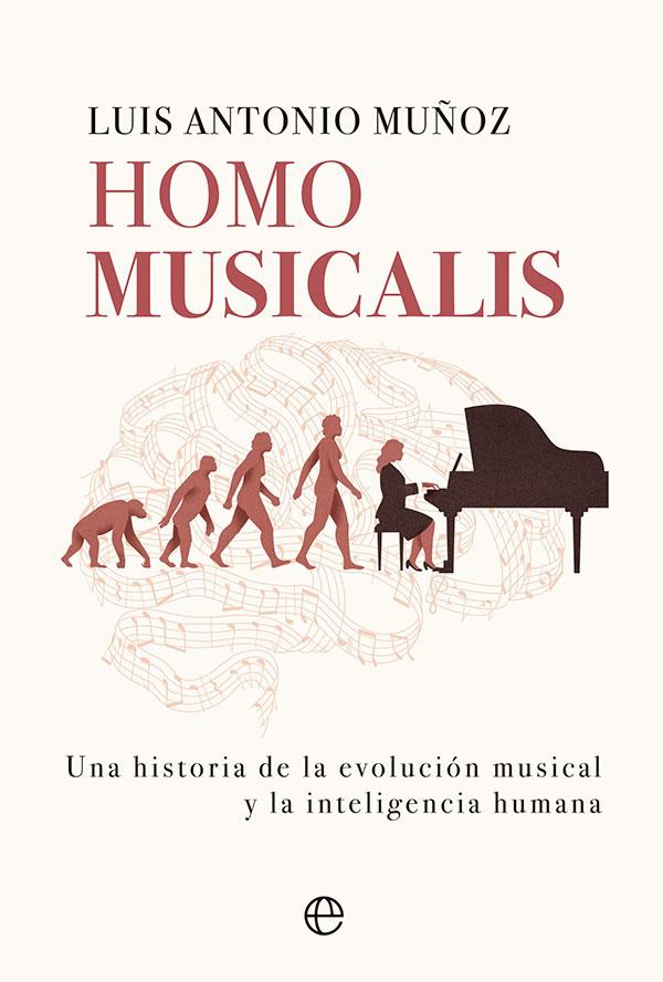 HOMO MUSICALIS | 9788413843612 | MUÑOZ, LUIS ANTONIO | Galatea Llibres | Llibreria online de Reus, Tarragona | Comprar llibres en català i castellà online