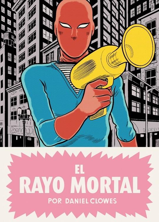 EL RAYO MORTAL | 9788439726388 | CLOWES, DANIEL | Galatea Llibres | Llibreria online de Reus, Tarragona | Comprar llibres en català i castellà online