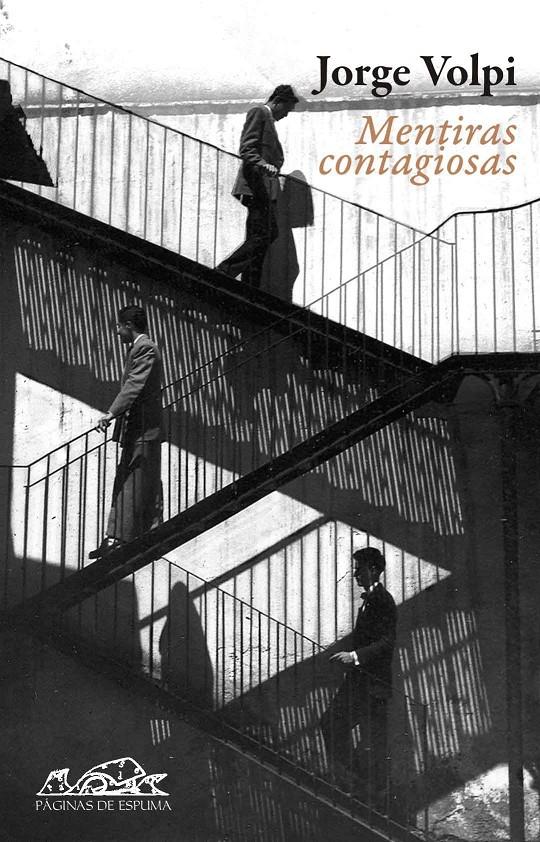 MENTIRAS CONTAGIOSAS | 9788483930076 | VOLPI, JORGE (1968- ) | Galatea Llibres | Llibreria online de Reus, Tarragona | Comprar llibres en català i castellà online