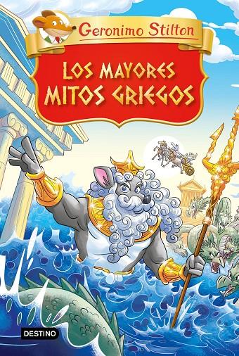 LOS MAYORES MITOS GRIEGOS. STILTON | 9788408280880 | Galatea Llibres | Llibreria online de Reus, Tarragona | Comprar llibres en català i castellà online