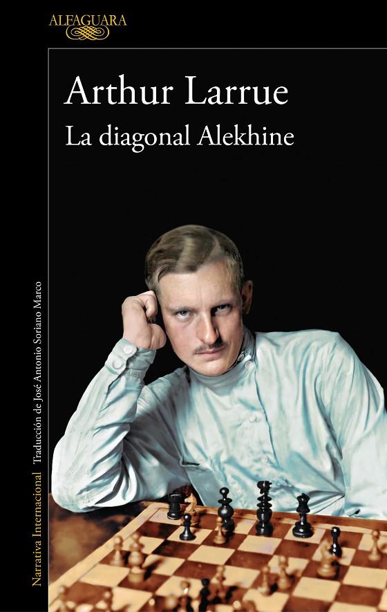LA DIAGONAL ALEKHINE | 9788420460932 | LARRUE, ARTHUR | Galatea Llibres | Llibreria online de Reus, Tarragona | Comprar llibres en català i castellà online