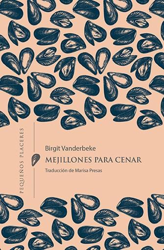 MEJILLONES PARA CENAR | 9788412401950 | VANDERBEKE, BIRGIT | Galatea Llibres | Llibreria online de Reus, Tarragona | Comprar llibres en català i castellà online